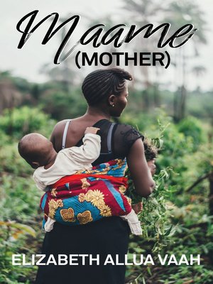 cover image of Maame (Mother)